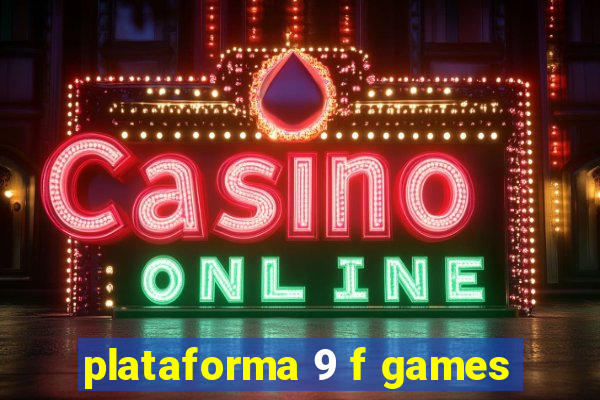 plataforma 9 f games